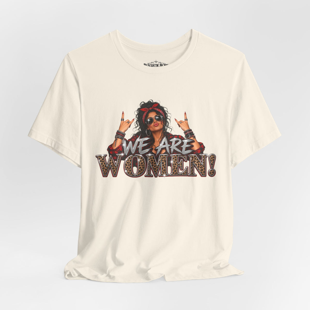 We Are Women Empowerment T-Shirt