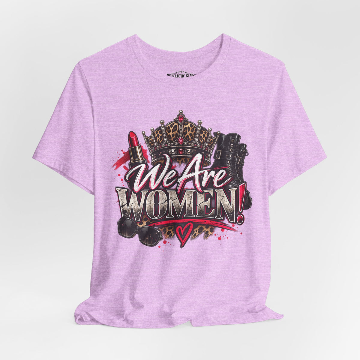 We Are Women Empowerment T-Shirt