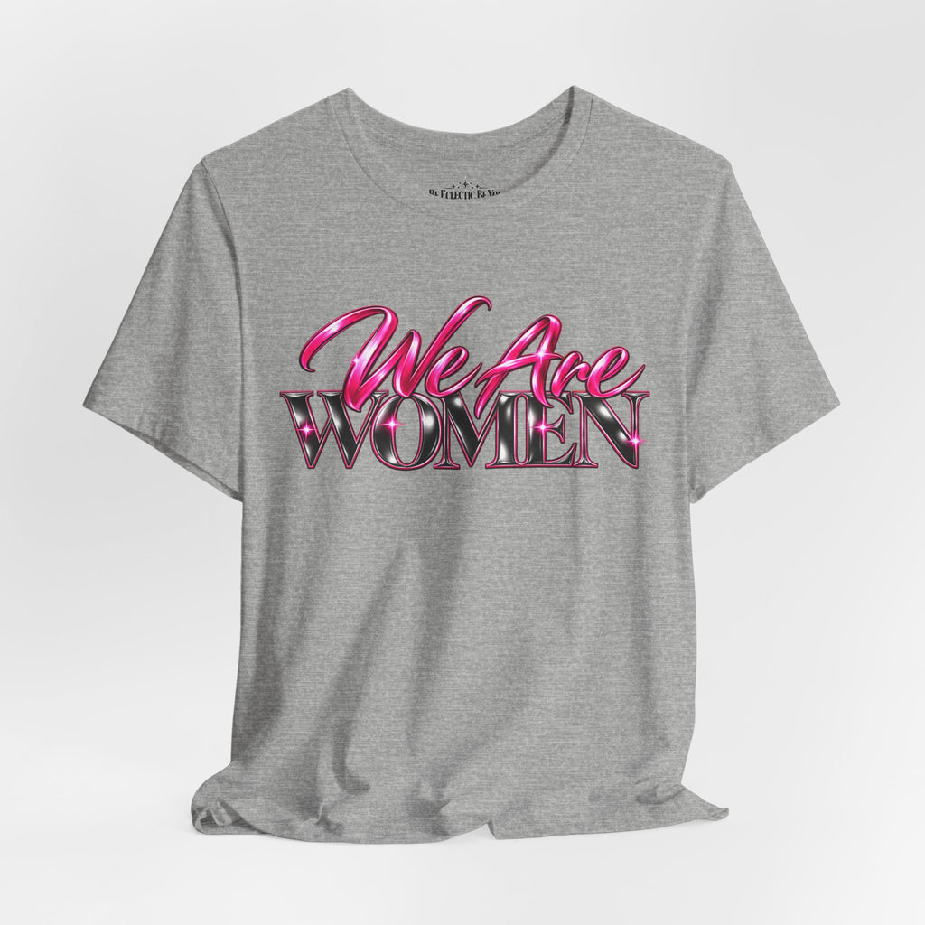 We Are Women Veterinarians Graphic Tee
