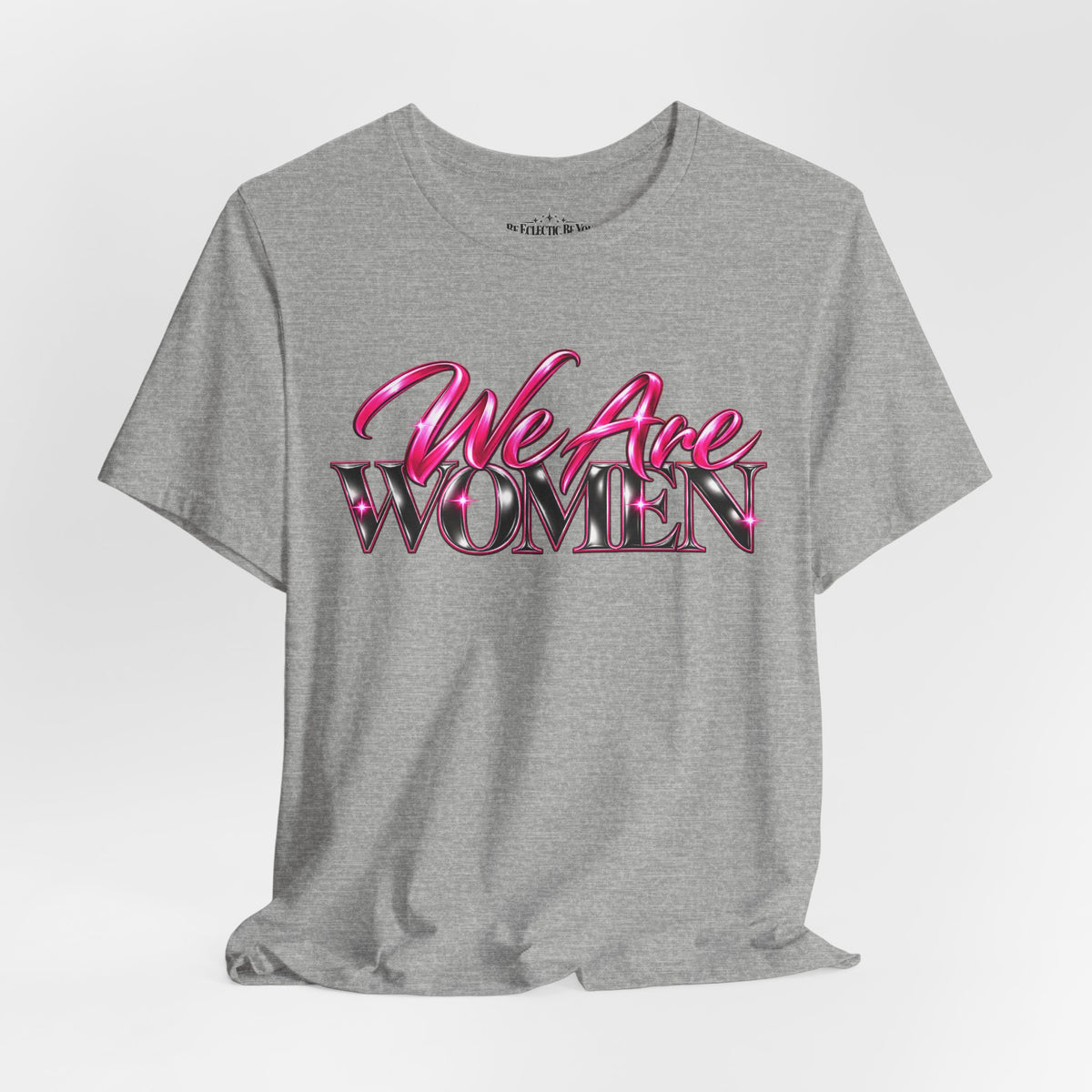 We Are Women Veterinarians Graphic Tee
