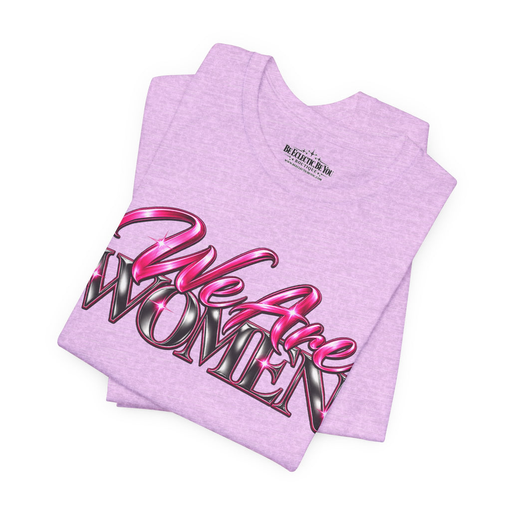 We Are Women Doctors Graphic T-Shirt