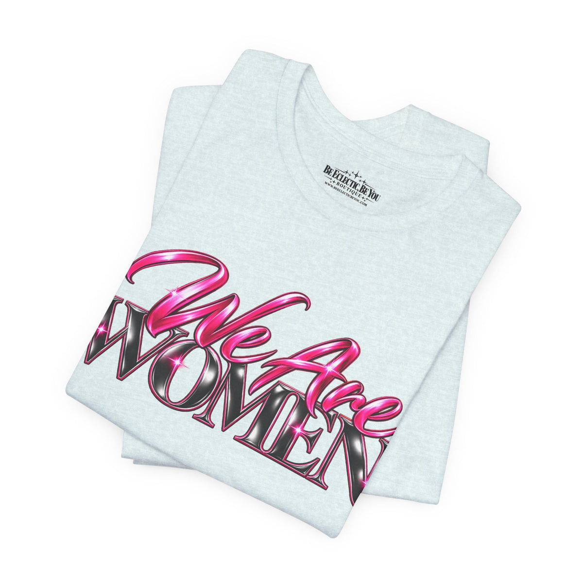 We Are Women Military Appreciation Graphic Tee