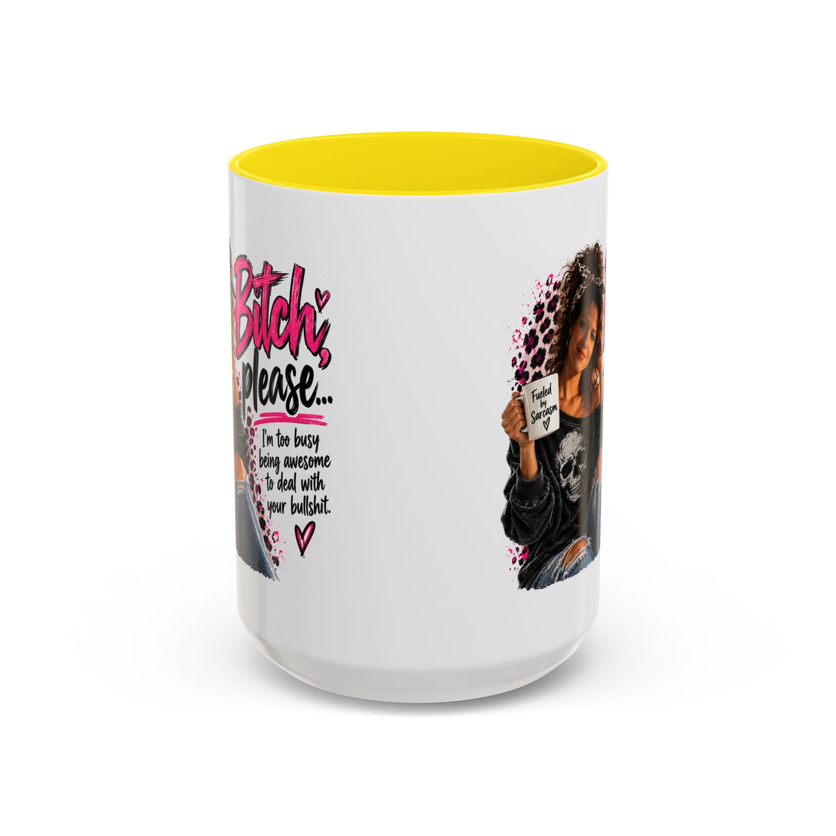 “Bitch Please” Sassy Mug
