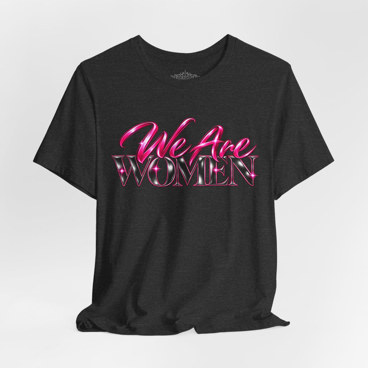 We Are Women Veterinarians Graphic Tee