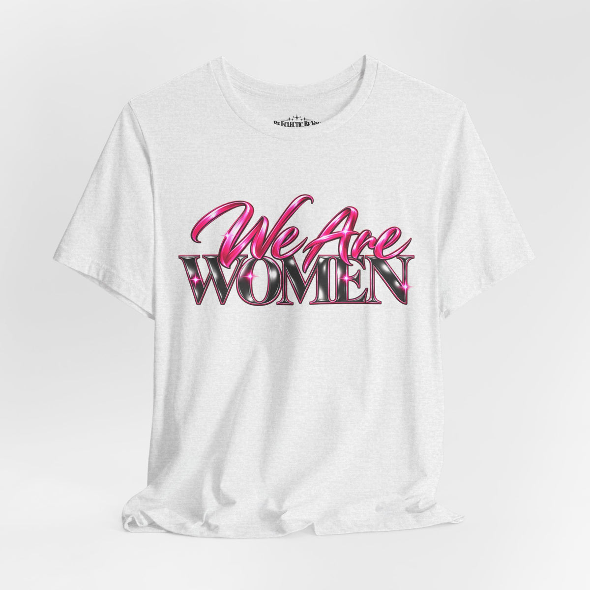 We Are Women Nurses Graphic Tee