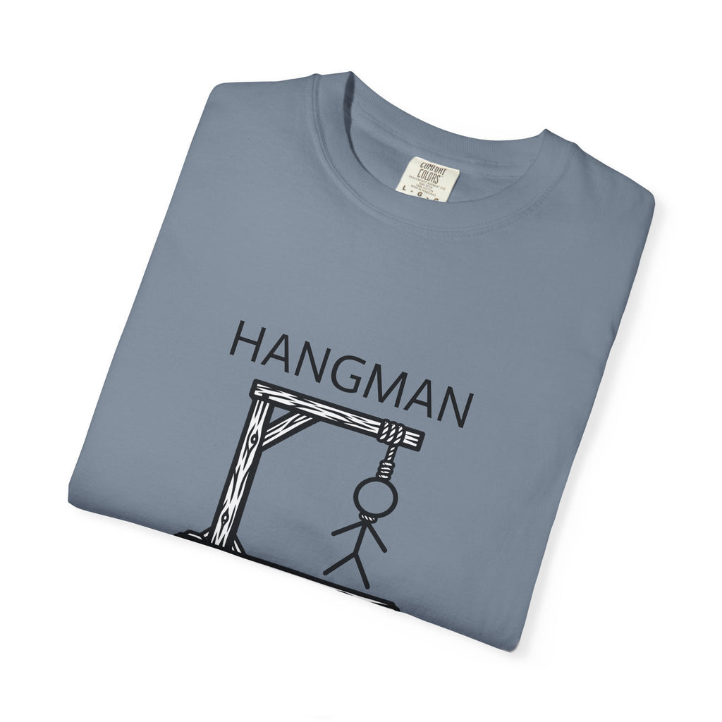 Hangman Game Unisex Garment-Dyed T-shirt