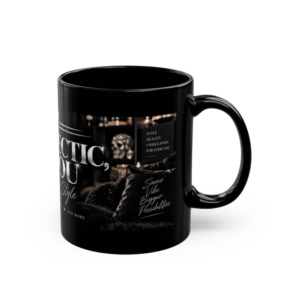 Be Eclectic, Be You Black Mug