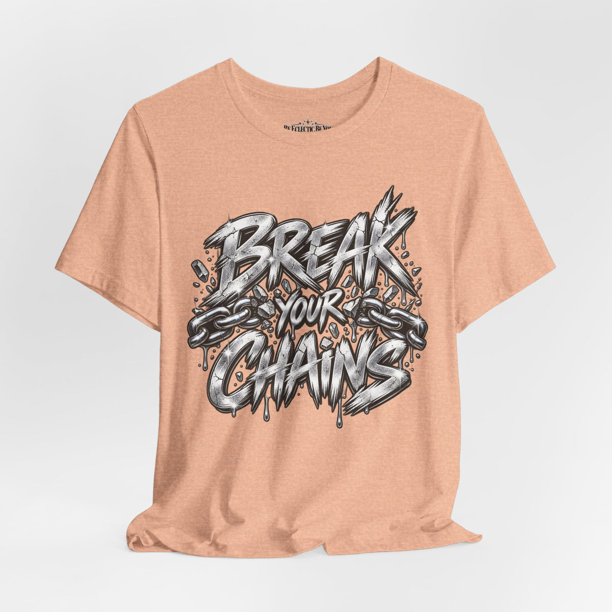 Break Your Chains Graphic T-Shirt