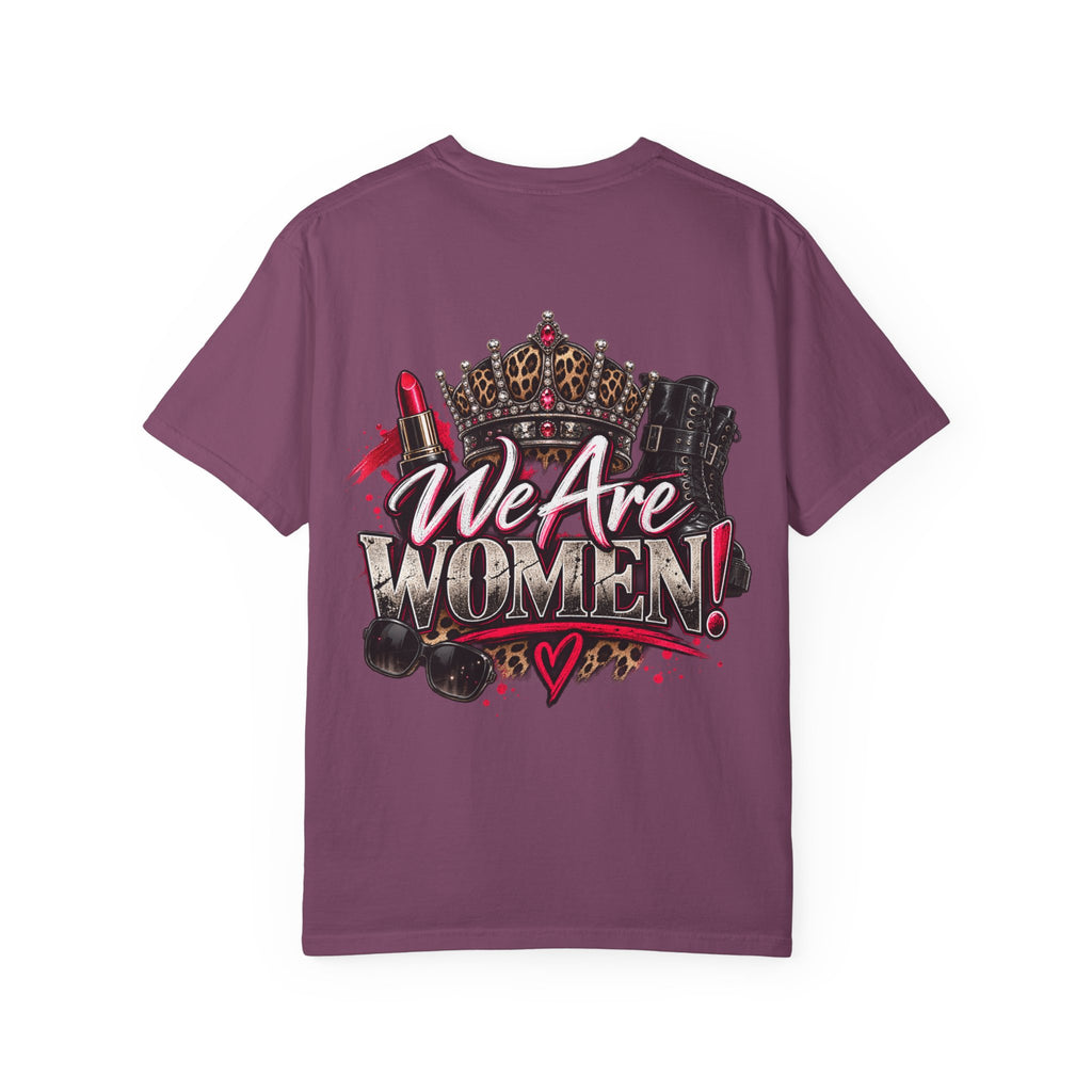 We Are Women! Graphic T-Shirt — Feminist Crown & Makeup Empowerment Tee