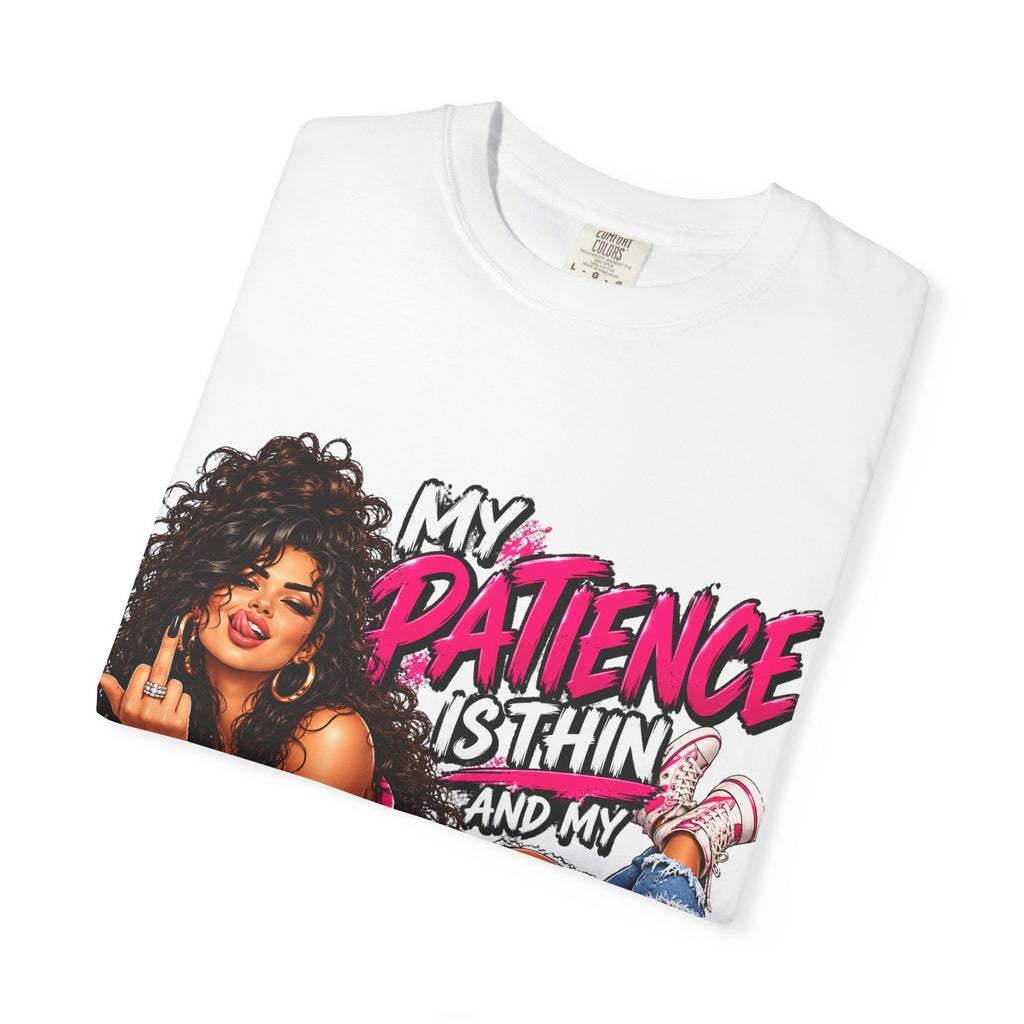 Graphic T-Shirt — "My Patience Is Thin and My Give a F*** Is Broken" Retro Sassy Woman