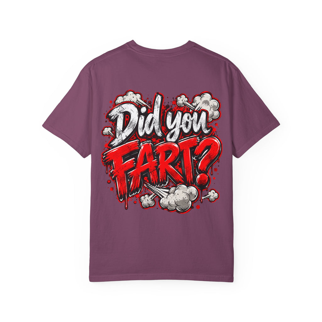 Did You Fart? Graphic T-Shirt