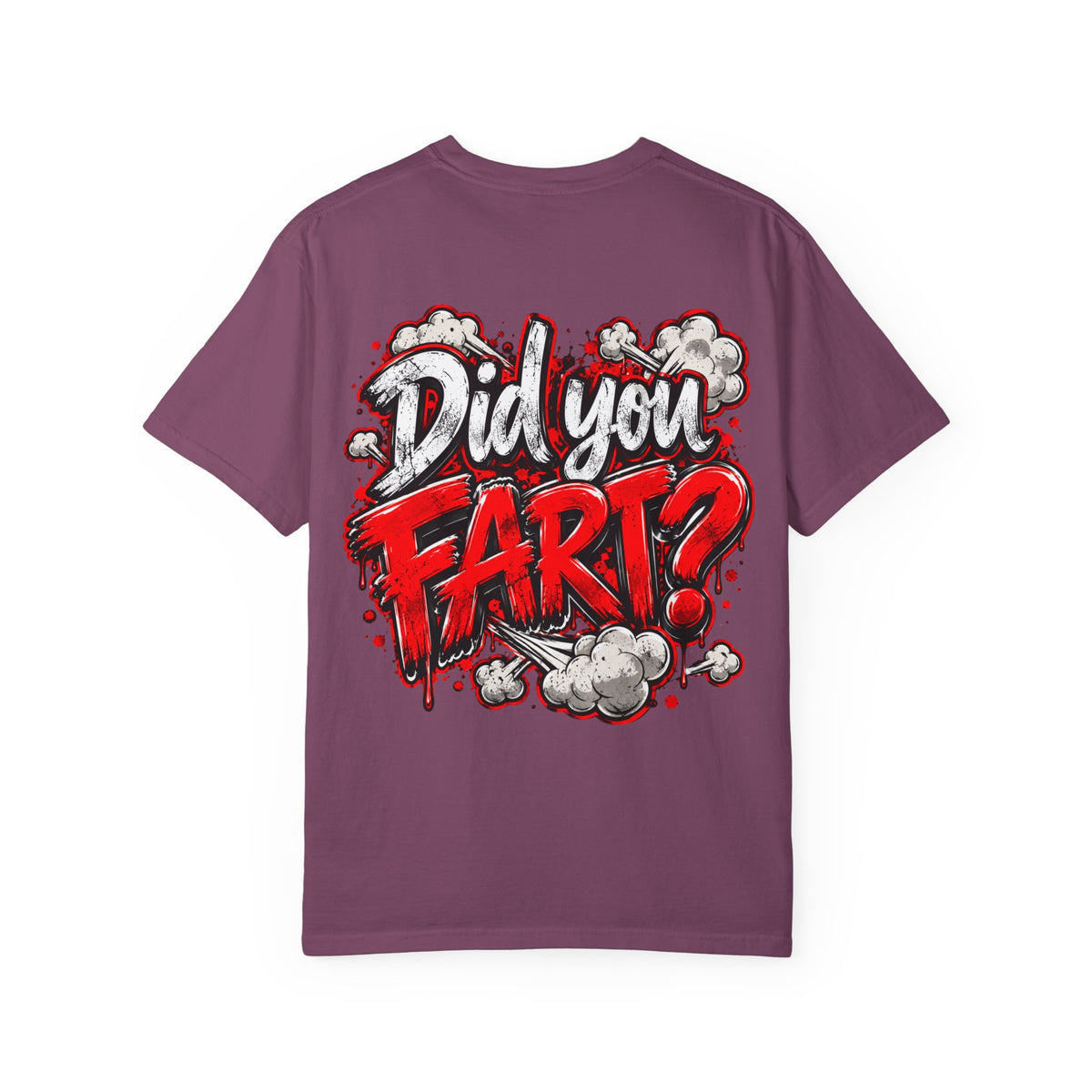 Did You Fart? Graphic T-Shirt