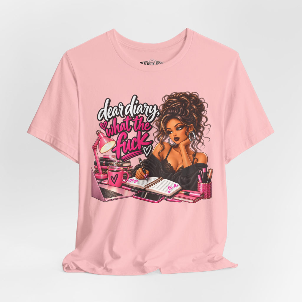 Dear Diary What the F*ck Graphic Tee