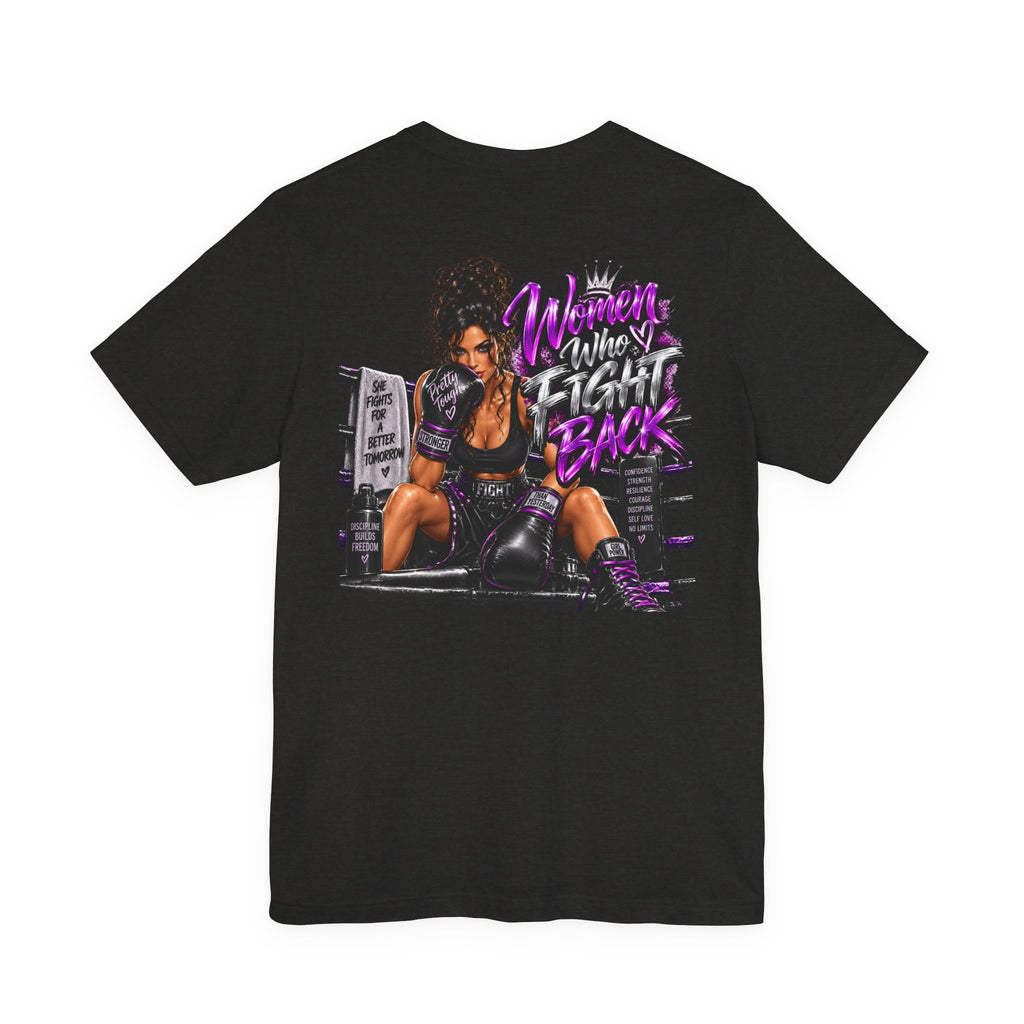 Women Who Fight Back Graphic Tee