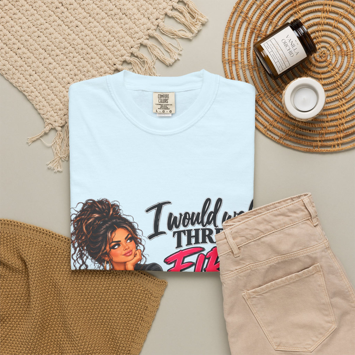 Graphic Tee — "I Would Walk Through Fire for You But I Don't Have The Shoes" Girl Illustration