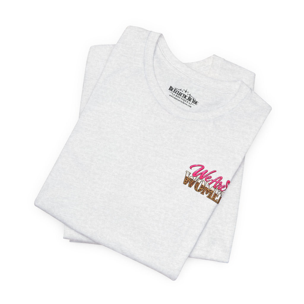 Women Supporting Women Graphic Tee