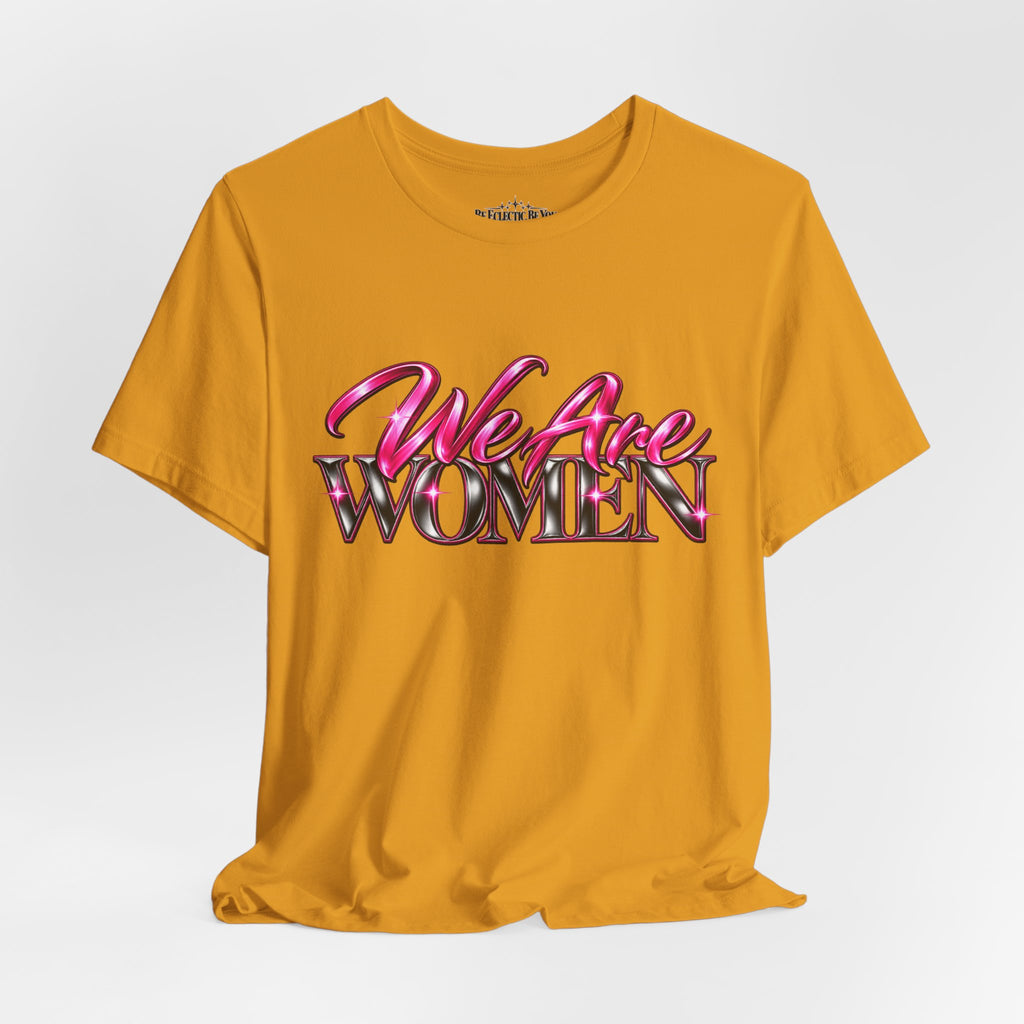 We Are Women Cops Graphic Tee