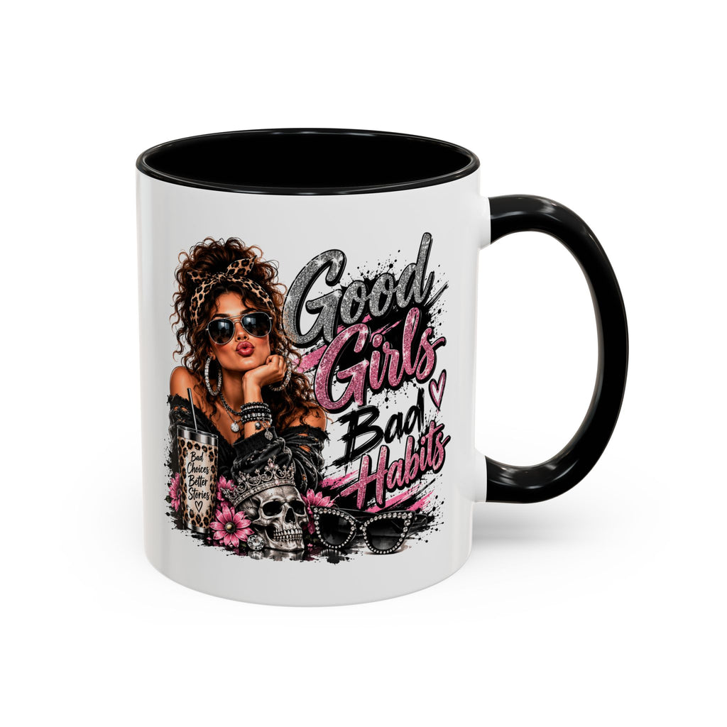 Good Girls Bad Habits Accent Coffee Mug – 11/15oz Stylish Graphic Mug for Trendy Women