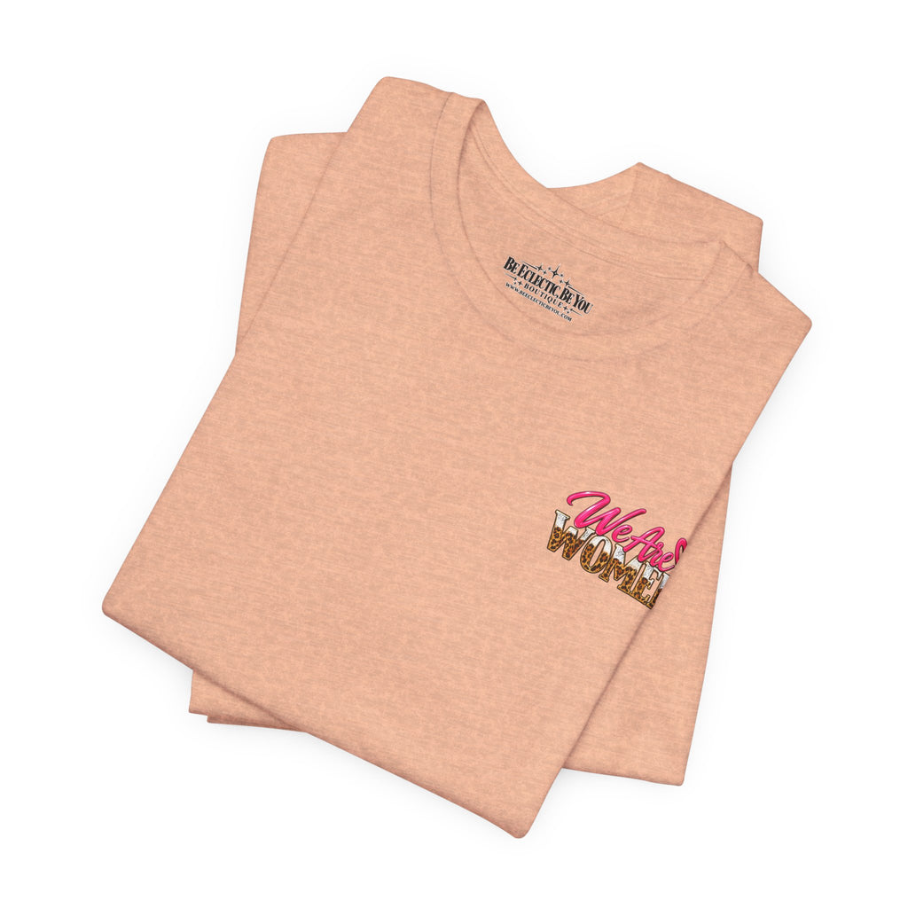 Women Supporting Women Graphic Tee