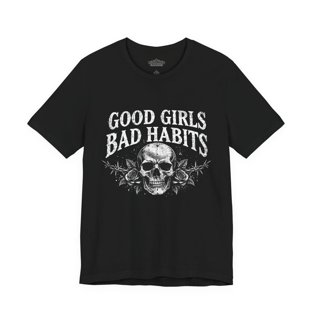 Good Girls Bad Habits Skull Graphic T-Shirt