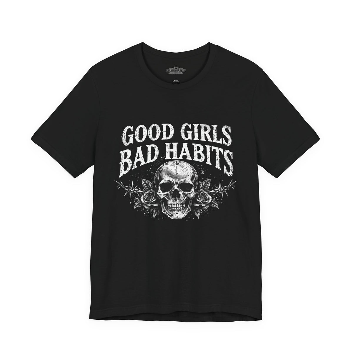 Good Girls Bad Habits Skull Graphic T-Shirt
