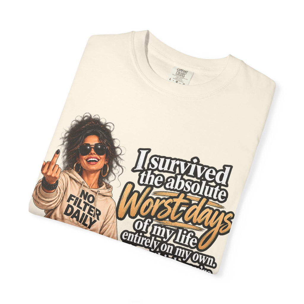 “I Survived the Worst Days” Tee