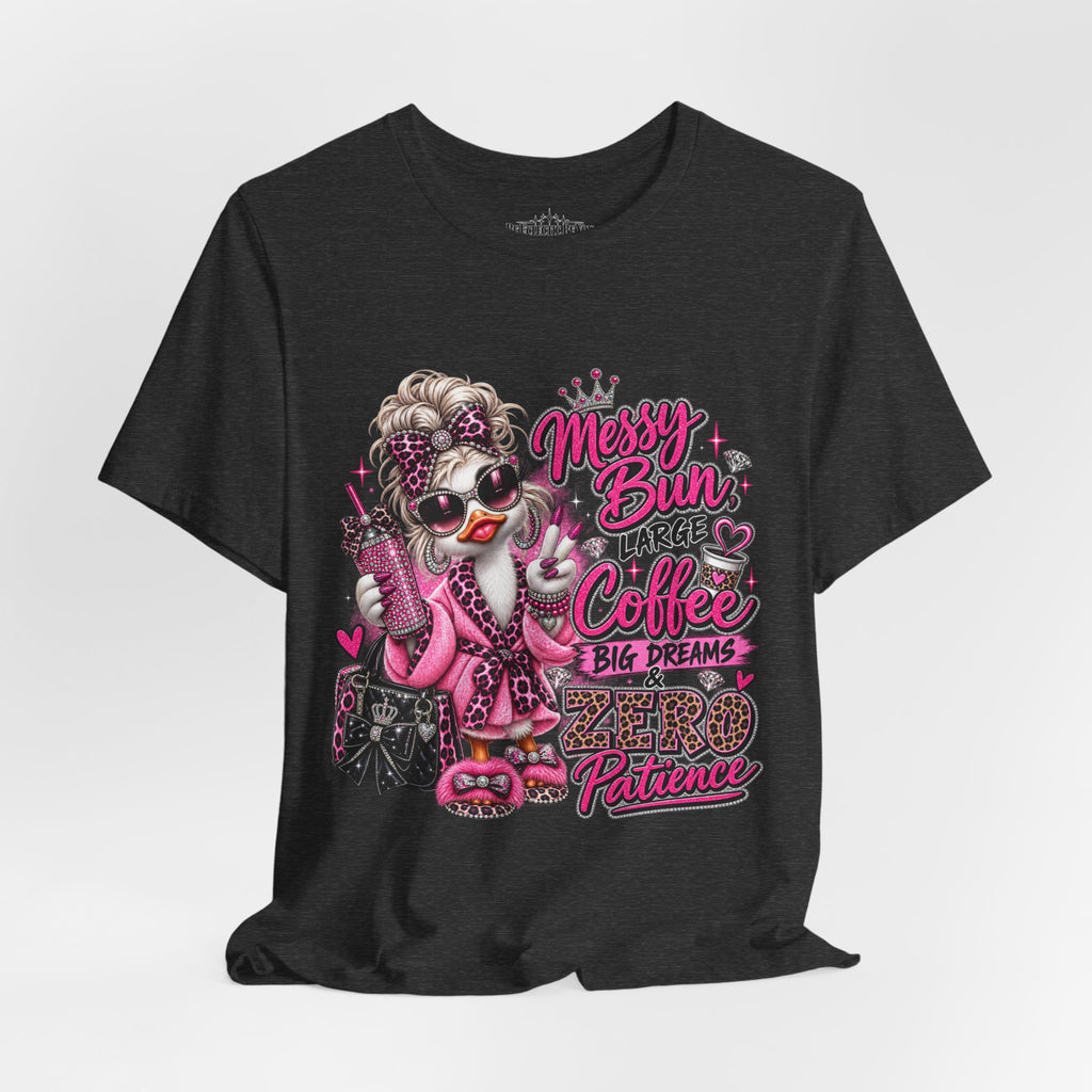 Messy Bun Coffee Big Dreams Pink Glam T-Shirt