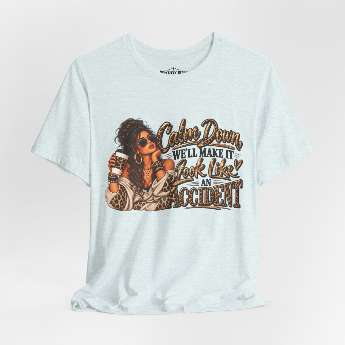 Calm Down Accident Graphic T-Shirt