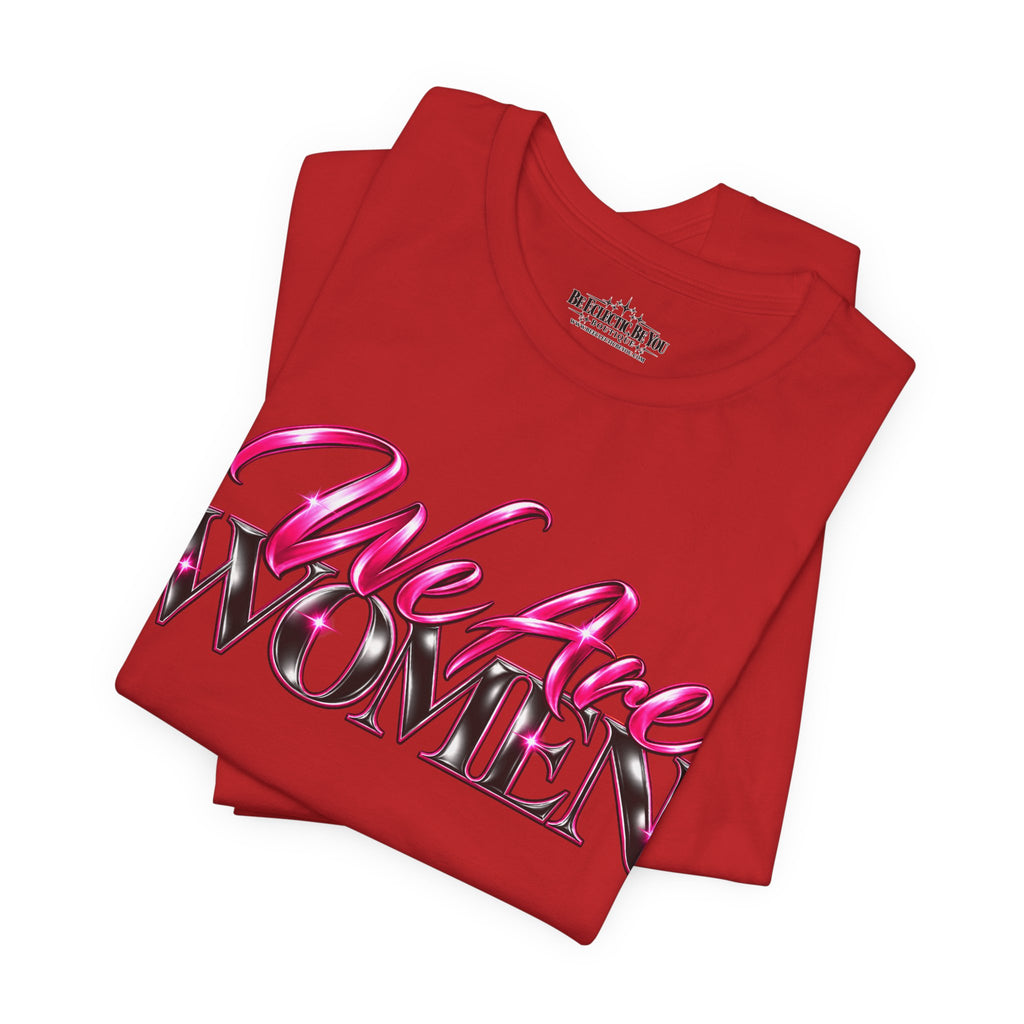 We Are Women Veterinarians Graphic Tee