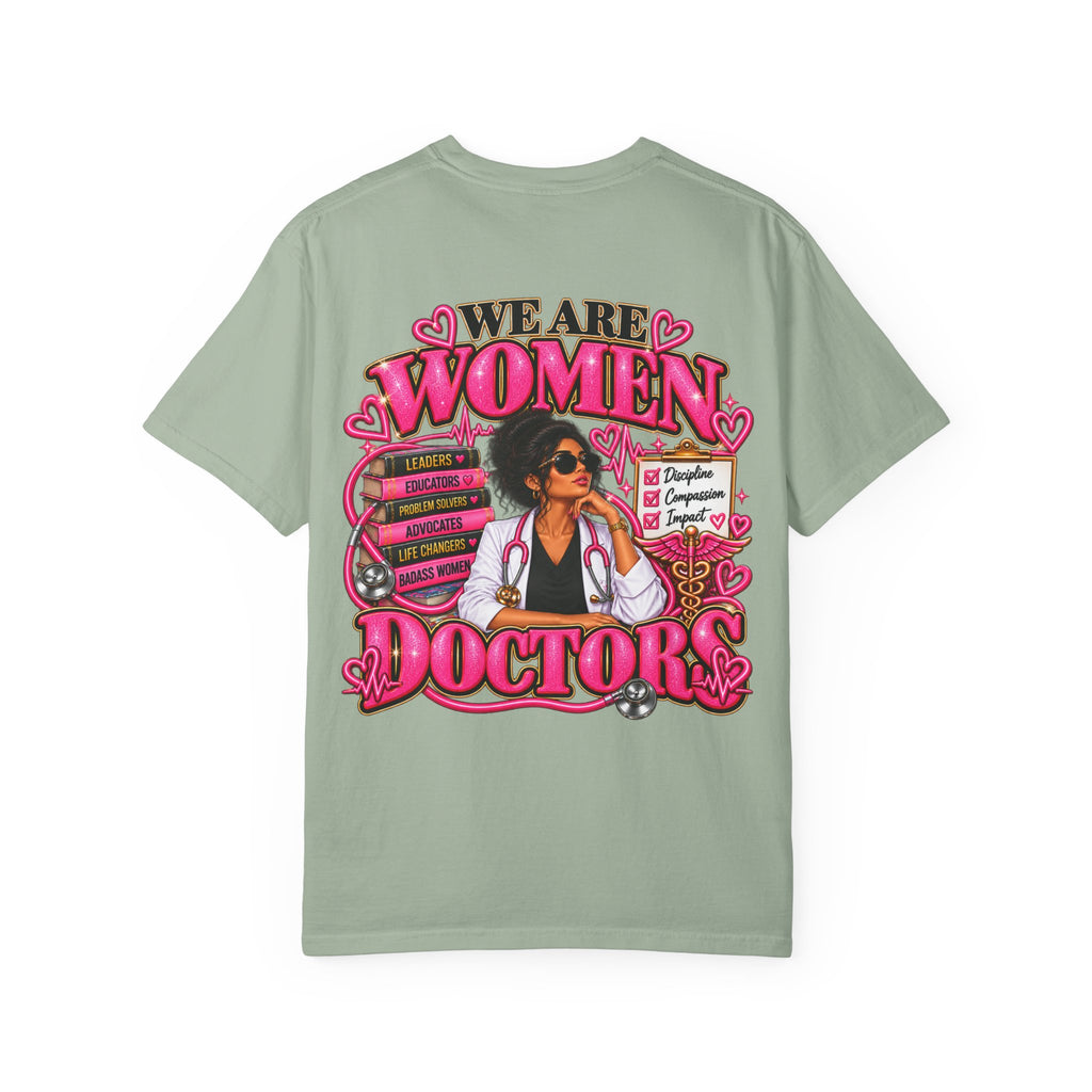 We Are Women Doctors Empowerment Graphic T-Shirt