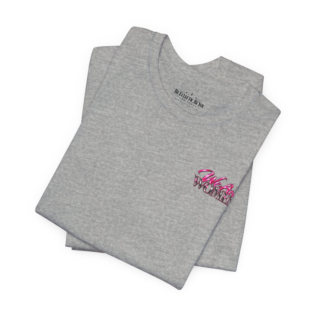 Smart and Unstoppable Women Graphic T-Shirt