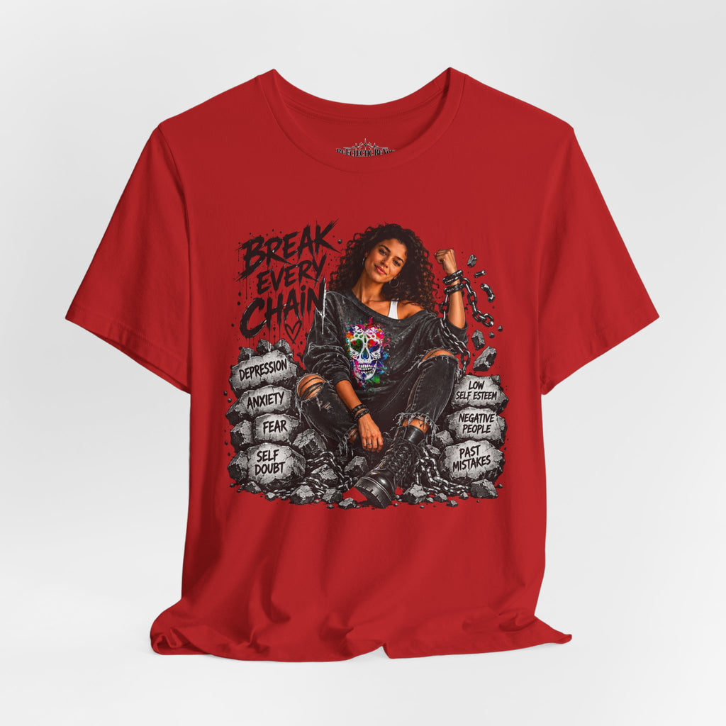 Break Every Chain Inspirational T-Shirt