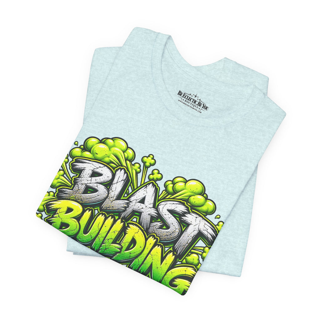 Blast Building Warning Blast Zone Graphic T-Shirt