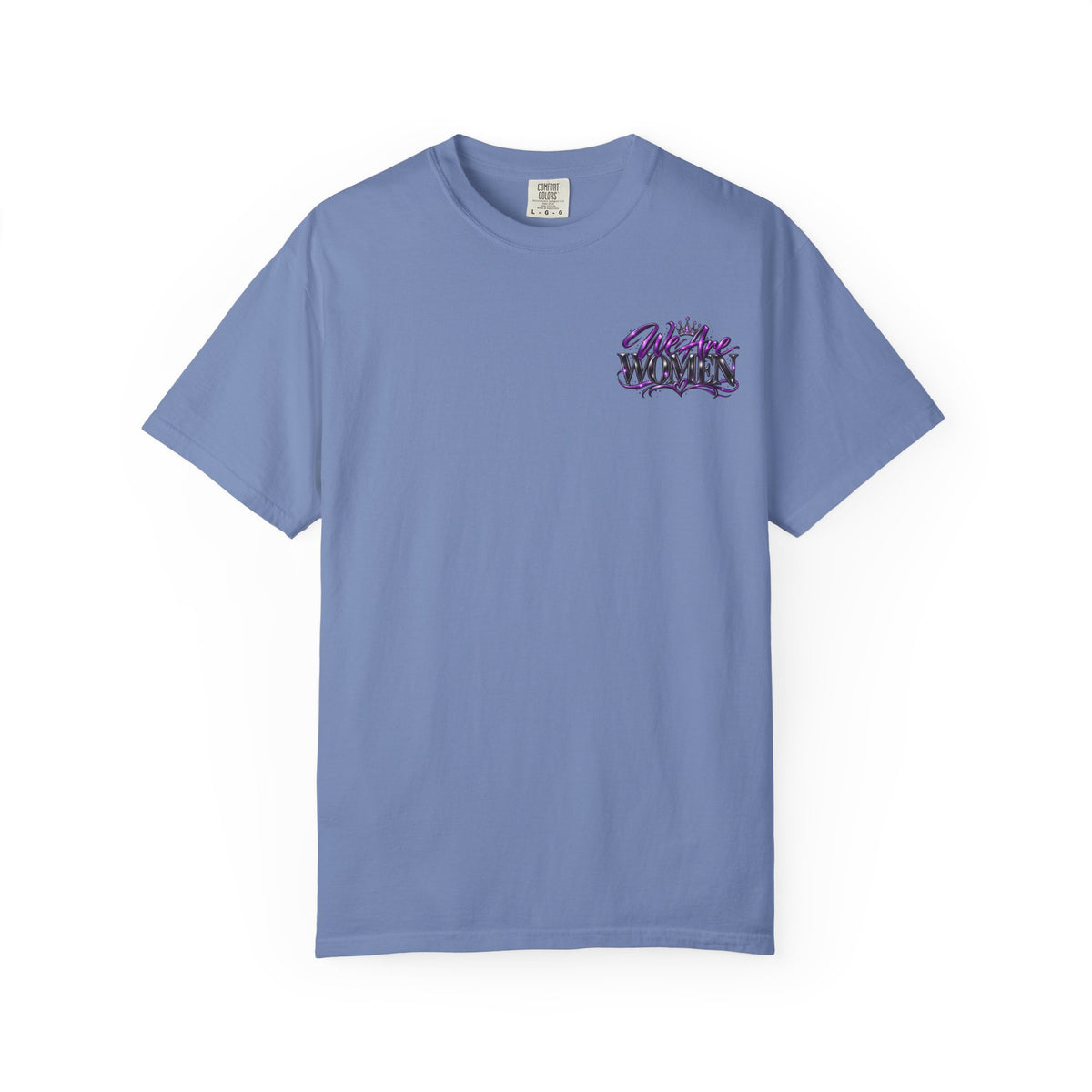 We Are Women T‑Shirt — Feminist Empowerment Graphic Tee (Strong, Resilient, Beautiful)