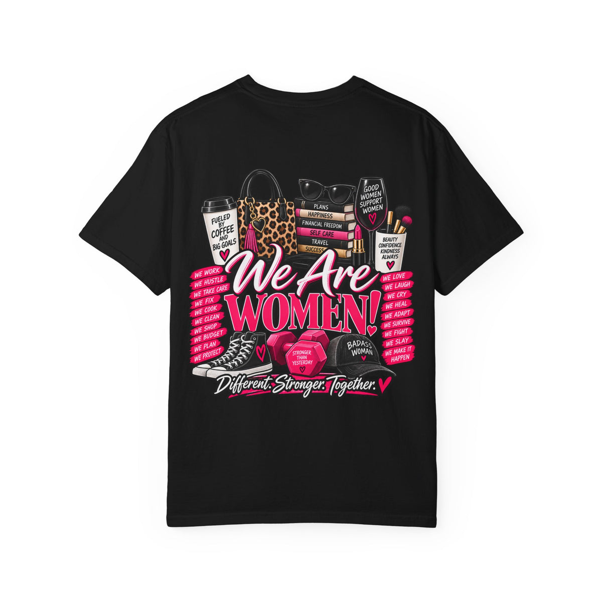 We Are Women Graphic T-Shirt — Empowerment Pink Fitness & Everyday Tee