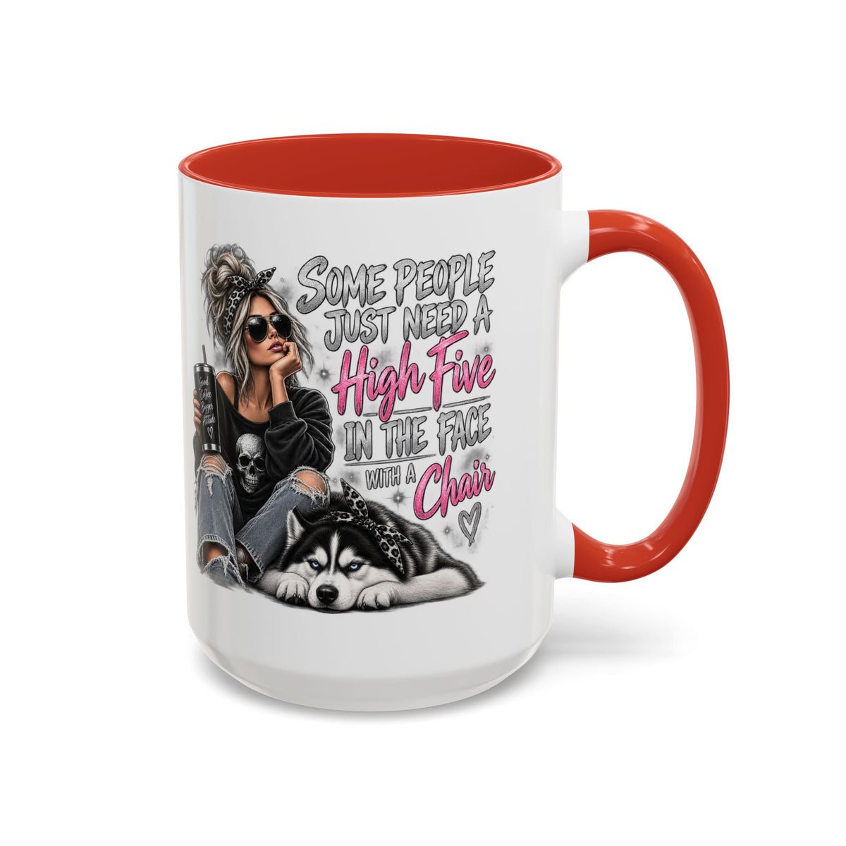 Some People Just Need a High Five Mug – Funny Husky Dog & Sassy Woman Accent Coffee Mug