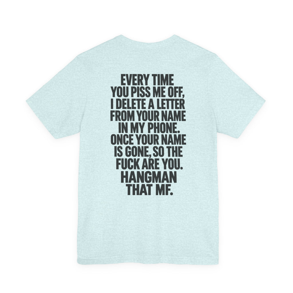 Hangman “F_C_ _FF” Graphic T-Shirt