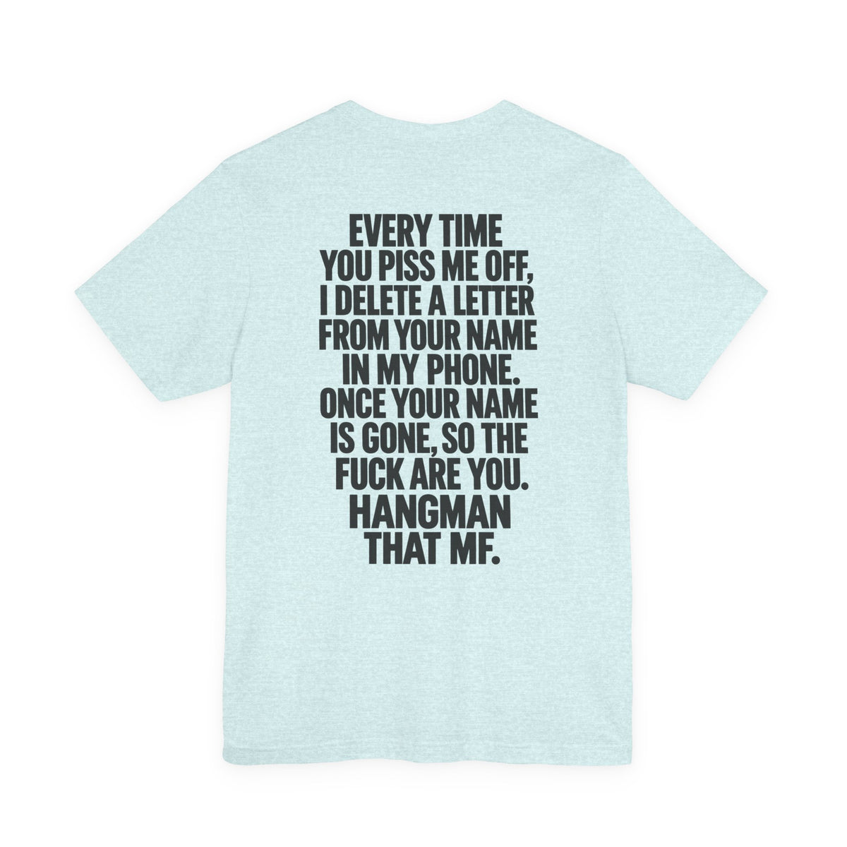 Hangman “F_C_ _FF” Graphic T-Shirt