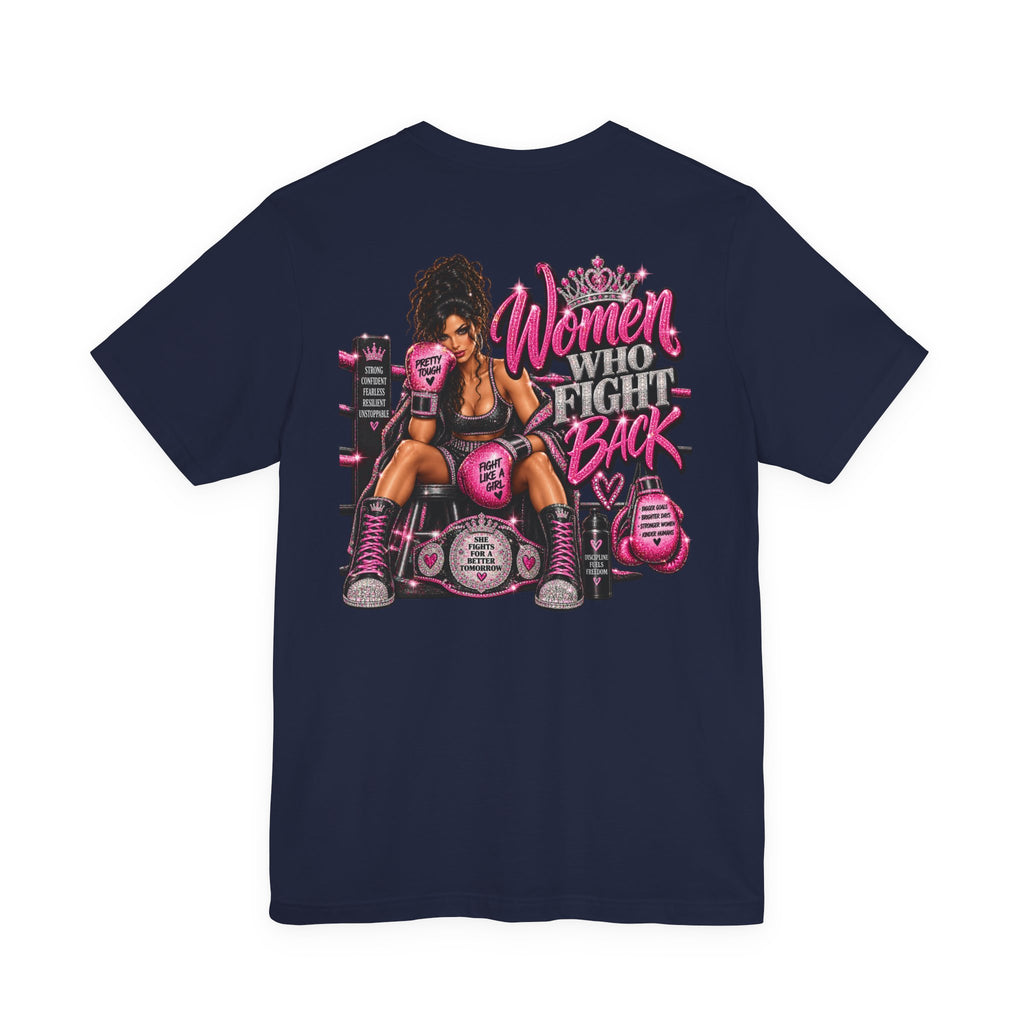 Women Who Fight Back Graphic Tee