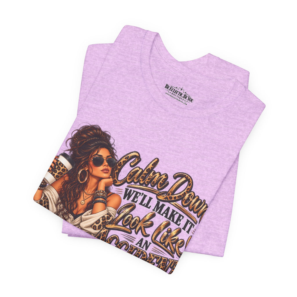 Calm Down Accident Graphic T-Shirt