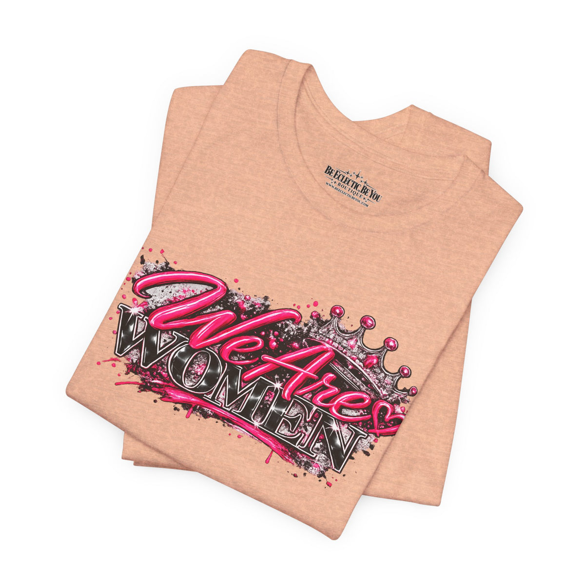 We’re are women Pink Graffiti Graphic T-Shirt