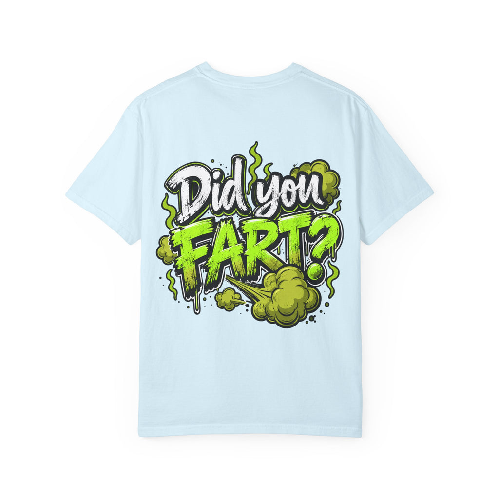 T‑Shirt — "Did You Fart?" Graphic Tee (Funny Retro Green Stink Design)