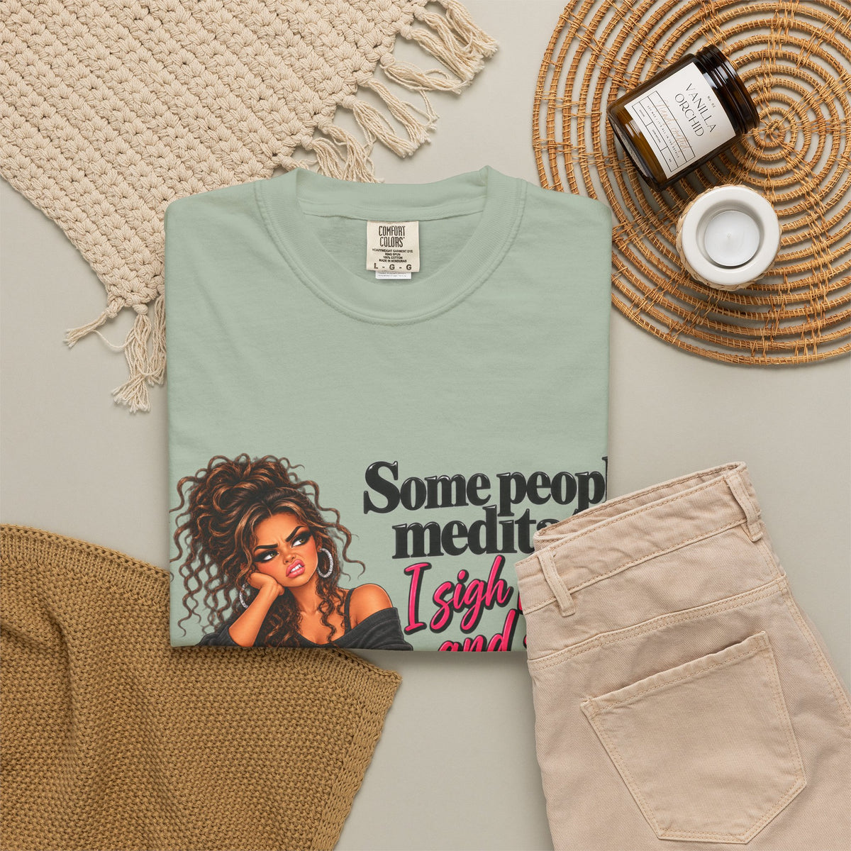 T-Shirt — "Some People Meditate, I Sigh Heavily and Squeal a Lot" Graphic Tee