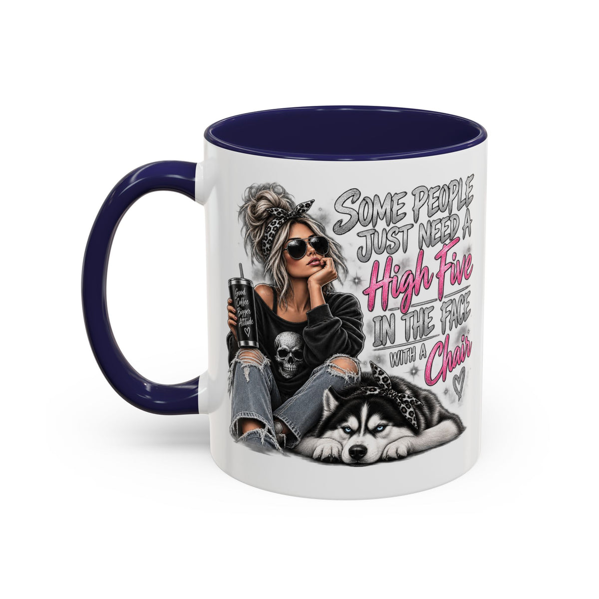 Some People Just Need a High Five Mug – Funny Husky Dog & Sassy Woman Accent Coffee Mug