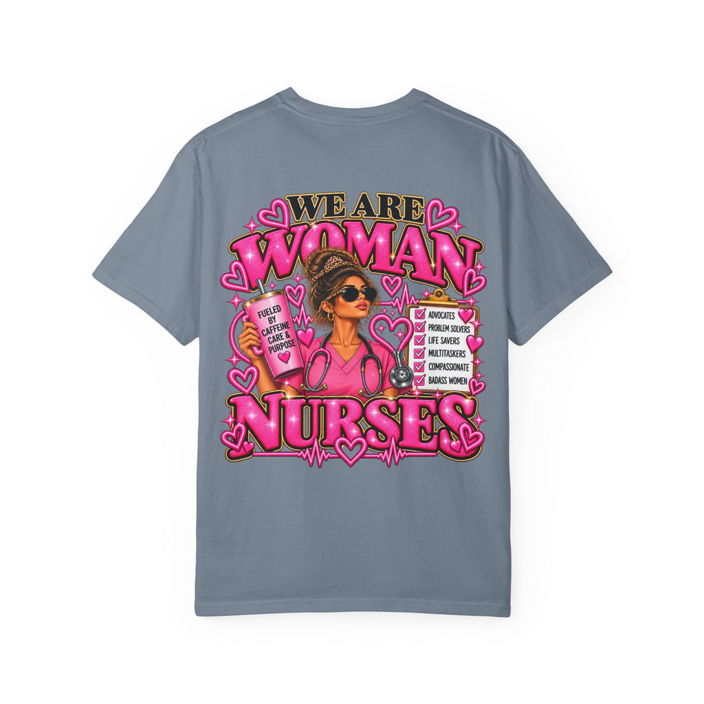 We Are Woman Nurses T-Shirt — Feminine Pink Nurse Tribute Tee