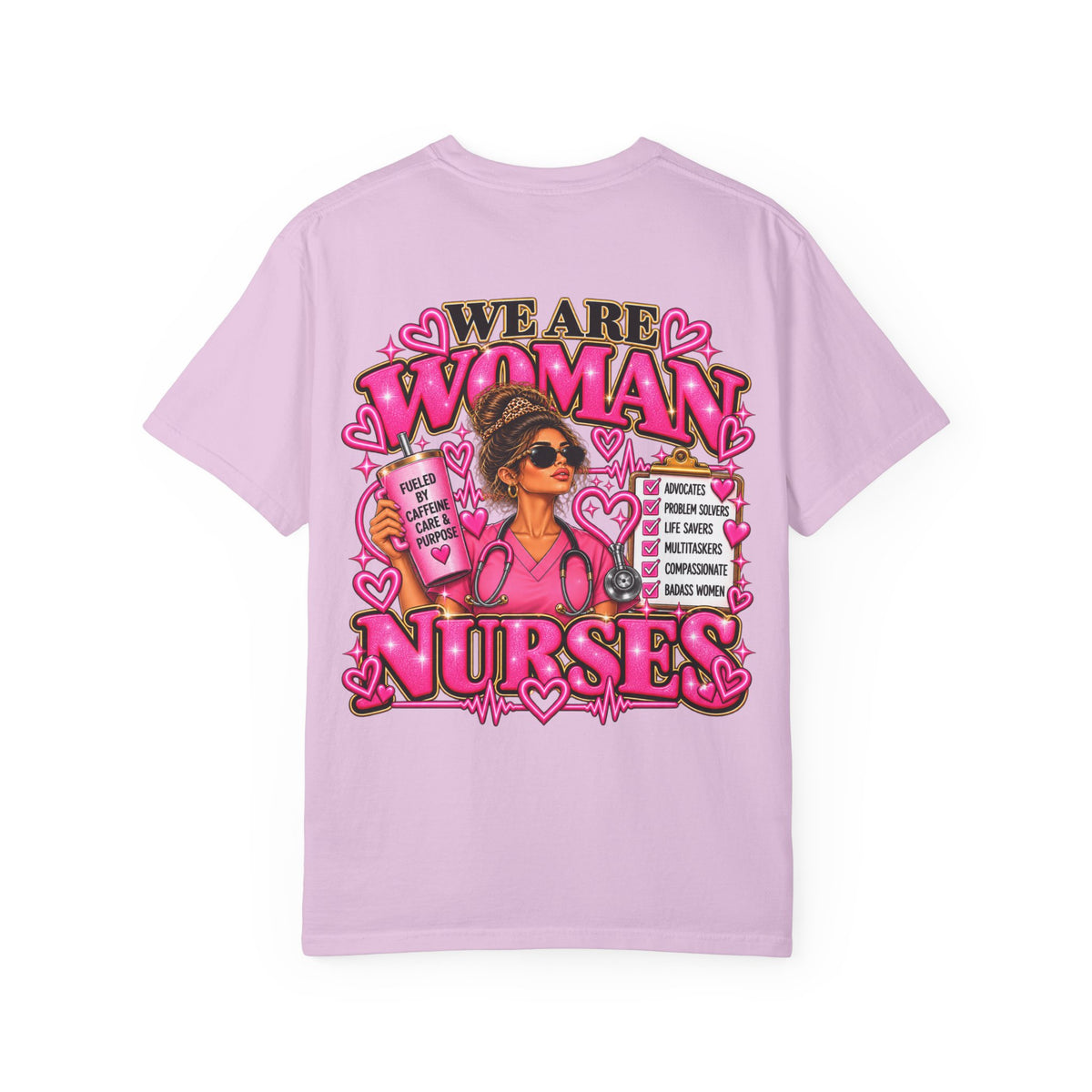 We Are Woman Nurses T-Shirt — Feminine Pink Nurse Tribute Tee