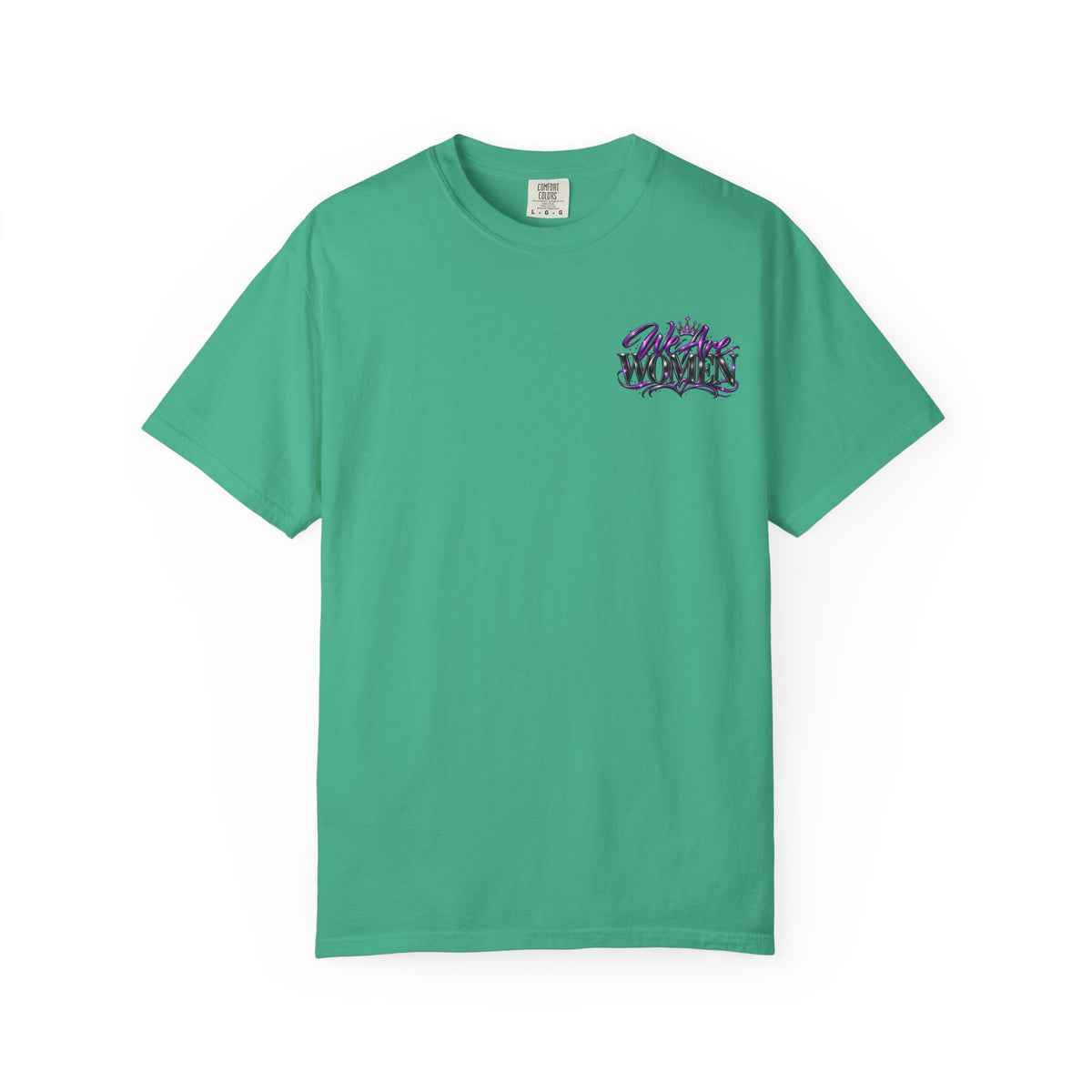 We Are Women T‑Shirt — Feminist Empowerment Graphic Tee (Strong, Resilient, Beautiful)