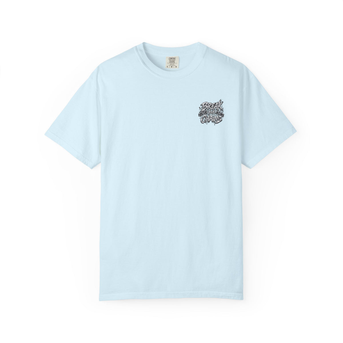 Break Every Chain T-shirt — Inspirational Mental Health Awareness Tee
