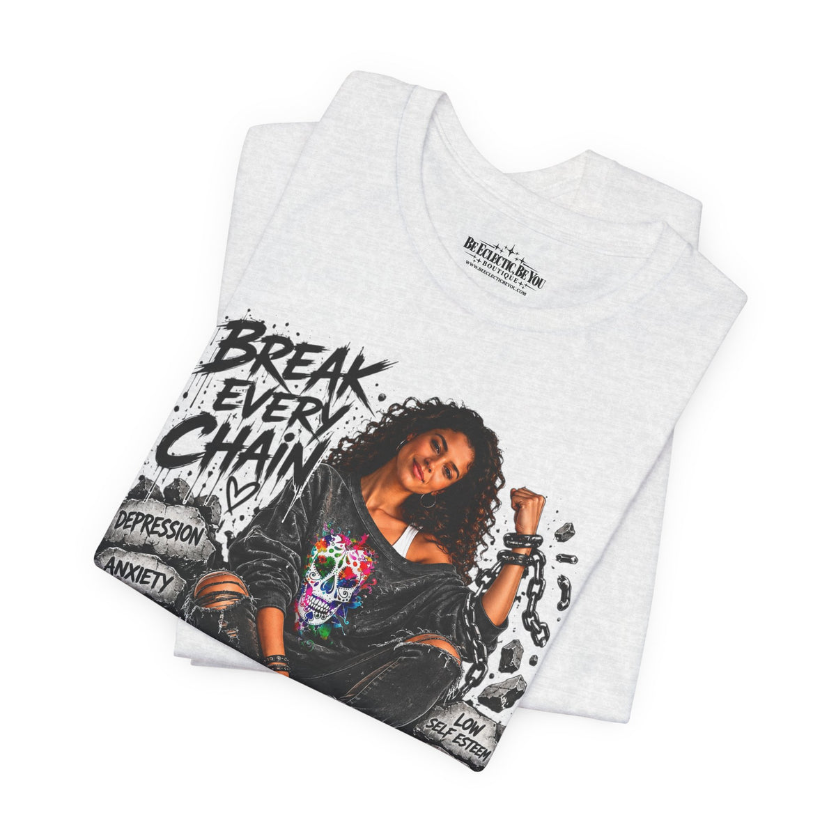 Break Every Chain Inspirational T-Shirt