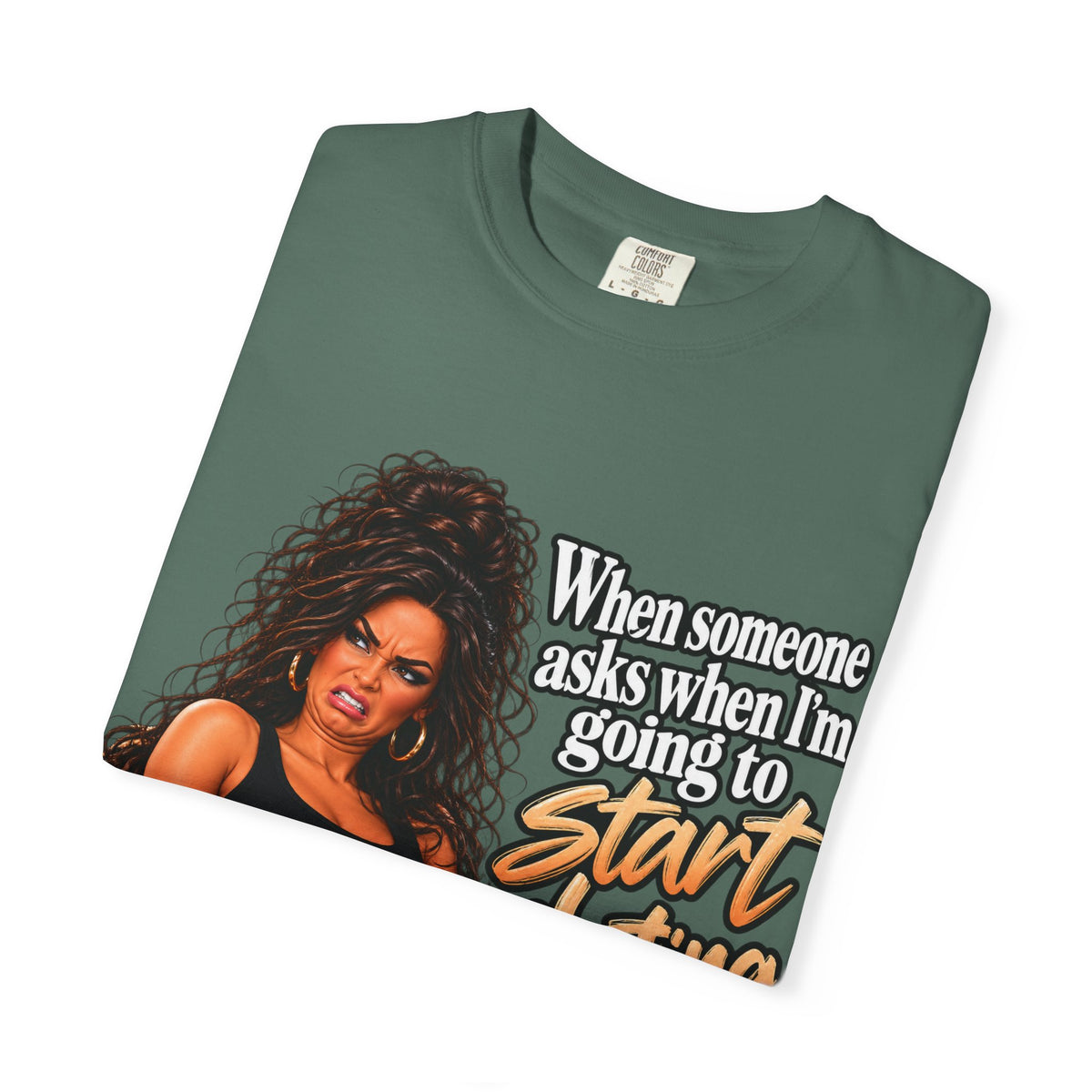 Graphic T-Shirt — "When someone asks when I’m going to start dating again" Retro Diva Tee